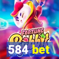 584 bet